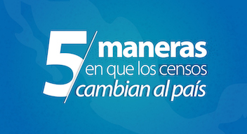 Texto en blanco sobre fondo azul: 5 maneras en que los censos cambian al país