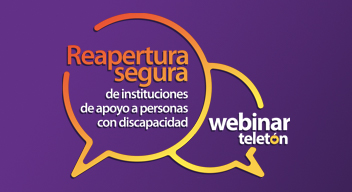 Texto sobre fondo morado: Webinar gratuito: Reapertura segura de instituciones de apoyo para personas con discapacidad.
