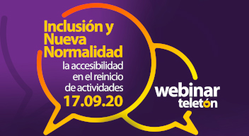 Fondo morado con texto que lee: Webinar Teletón, Inclusión y Nueva normalidad, la accesibilidad en el reinicio de actividades