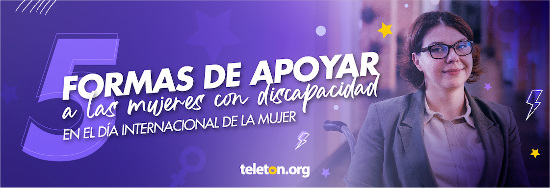 Diseño con fotografía: una mujer mira a la cámara, usa lentes y silla de ruedas. A su izquierda, en texto blanco sobre un fondo morado, aparece el texto: 5 cosas que puedes hacer por las mujeres con discapacidad en el Día Internacional de la Mujer