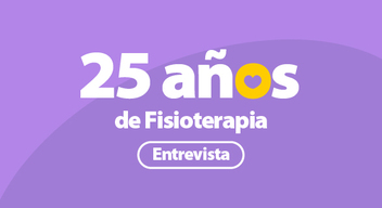 Imagen con texto que dice 25 años de Fisioterapia Entrevista