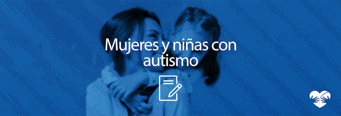 Autismo en mujeres y niñas