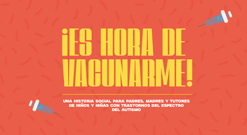 Imagen con ilustración de un niño contento recibiendo una inyección y el texto ¡Es hora de vacunarme!