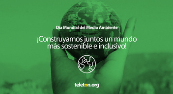 Imagen con filtro verde de unas manos sosteniendo un mundo y encima el texto en blanco que dice Día Mundial del Medio Ambiente ¡Construyamos juntos un mundo más sostenible e inclusivo!!