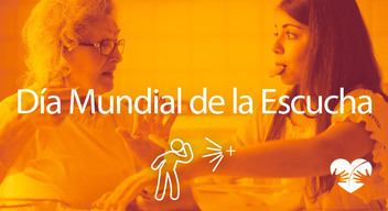Imagen con foto en filtro amarillo de una abuela hablando con su nieta y encima el texto en blanco que dice: Día Mundial de la Escucha