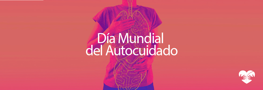 Imagen con filtro rosado con la foto del acercamiento de un cuerpo de una mujer con playera que acerca su mano al corazón y encima el texto: Día Mundial del Autocuidado