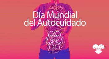 Imagen con filtro rosado con la foto del acercamiento de un cuerpo de una mujer con playera que acerca su mano al corazón y encima el texto: Día Mundial del Autocuidado
