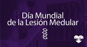 Imagen con foto con filtro morado de una persona revisando la radiografía de médula espinal y encima el texto en blanco que dice Día Mundial de la Lesión Medular