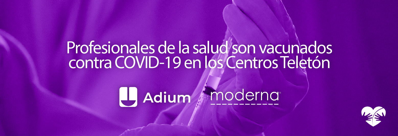 Profesionales de la salud son vacunados contra COVID-19 en los Centros Teletón 