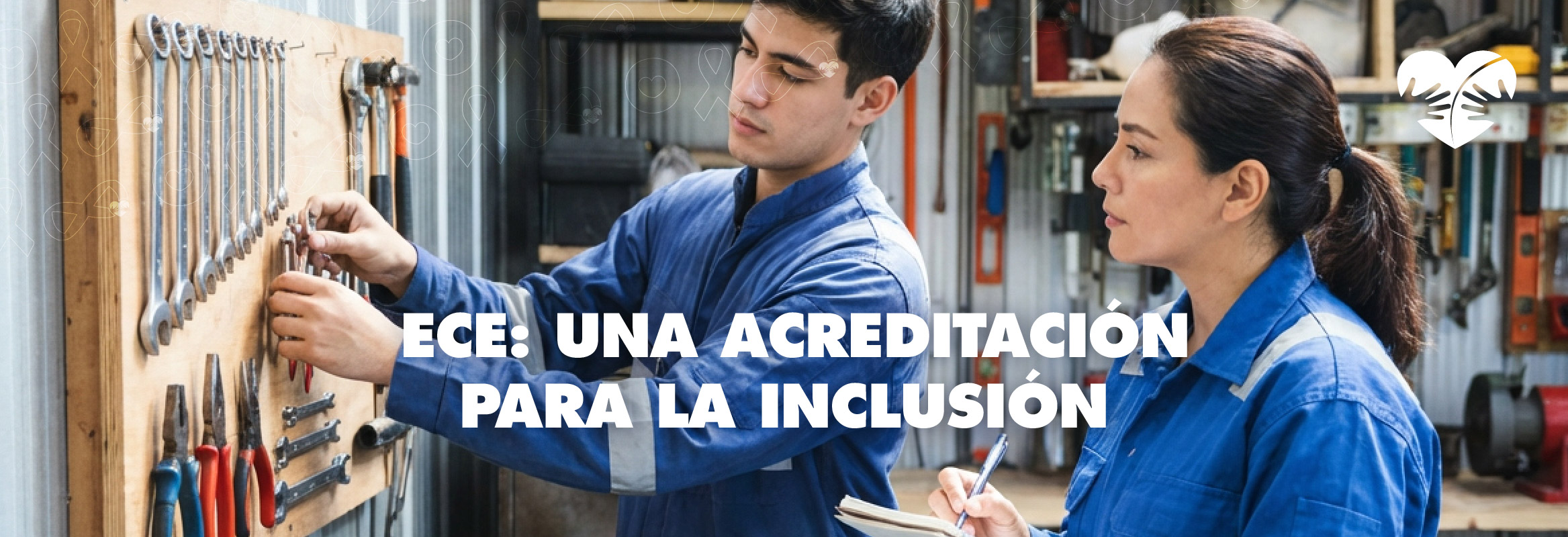 ECE: Una acreditación para la inclusión laboral